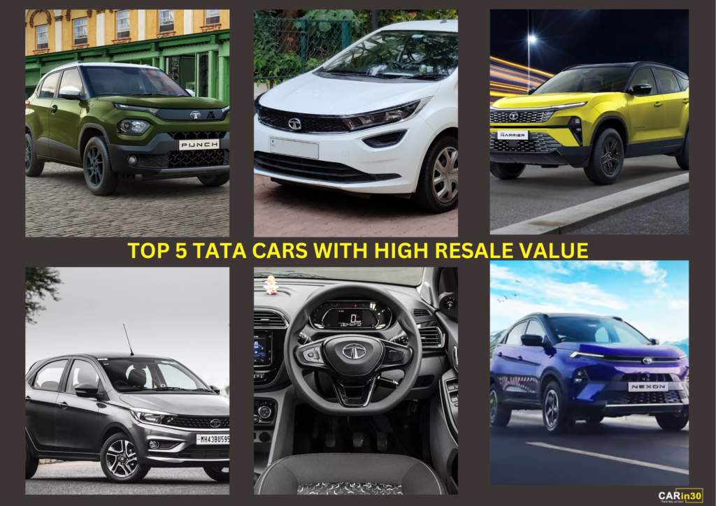 Top 5 Tata Cars with High Resale Value in India - CARin30